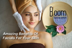 benefits-of-facials for your skin